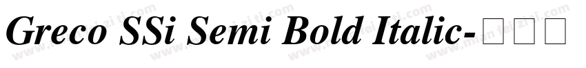 Greco SSi Semi Bold Italic字体转换